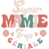 Super Mamie trop géniale