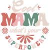 Cool Mama superpower