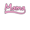 Mama lettering