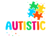 The autistic is here