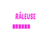futur râleuse