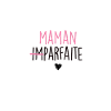 maman imparfaite