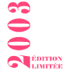 Edition limitée 2003