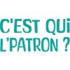 C'est qui l'patron ?