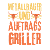 Metallbauer und Grillen