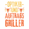 Optiker und Grillen