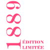 Edition limitée 1889