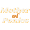 ! Mère de poneys - Mutter von Ponys