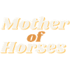 ! Mère des chevaux - Mutter von Pferden