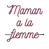 Maman a la flemme