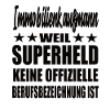 Immobilienkaufmann Superheld Spruch