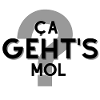 "Ca Geht's Mol ?"