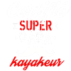 Certifié super papa kayakeur