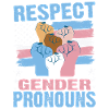 Respect Gender Pronouns 3
