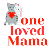 one loved mom