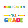 Goodbye Kindergarten Hello first grade