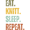 EAT KNITT SLEEP REPEAT