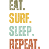EAT SURF SLEEP REPEAT