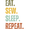 EAT SEW SLEEP REPEAT
