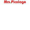 Mrs picolage