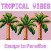 Tropical Vibes Escape to Paradise