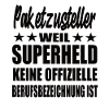 Paketzusteller Superheld Spruch