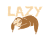Someone is lazy here Sloth
