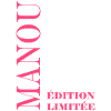 Edition limitée manou