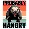 Honey Badger Probably Hangry