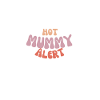 Alerte maman chaude