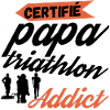 Certifié papa triathlon addict