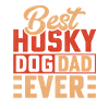 Best Husky Dog Dad ever