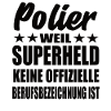 Polier Superheld Spruch