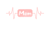 Mama Mom Heartbeat