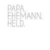 Papa Ehemann Held