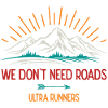 We Don't Need Roads. Ultra Runners