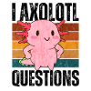 I axolotl questions