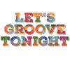 Let's groove tonight