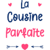 Parfaite Cousine