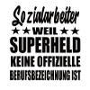 Sozialarbeiter Superheld Spruch