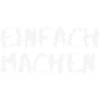 Einfach Machen