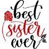 best sister ever, Rose