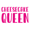 Cheesecake Queen - Käsekuchen Königin