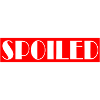 SPOILED