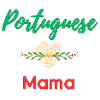 Portuguese Mama