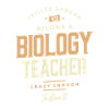 Skilled & Crazy Biology Teacher