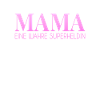 Mama Superheldin Spruch