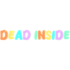 dead inside