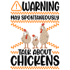 Warning Chickens Farmer Chicken