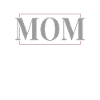 Mama Mom